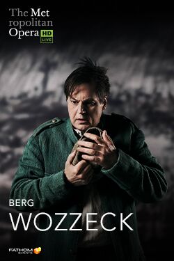 Wozzeck (Metropolitan Opera)(2020)