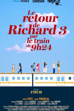 Le Retour de Richard 3 par le train de 9H24 (2020)