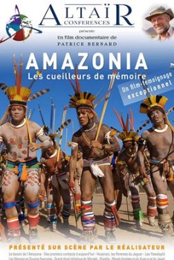 ALTAÏR Conférences - Amazonia, Les cueilleurs de mémoire (2022)